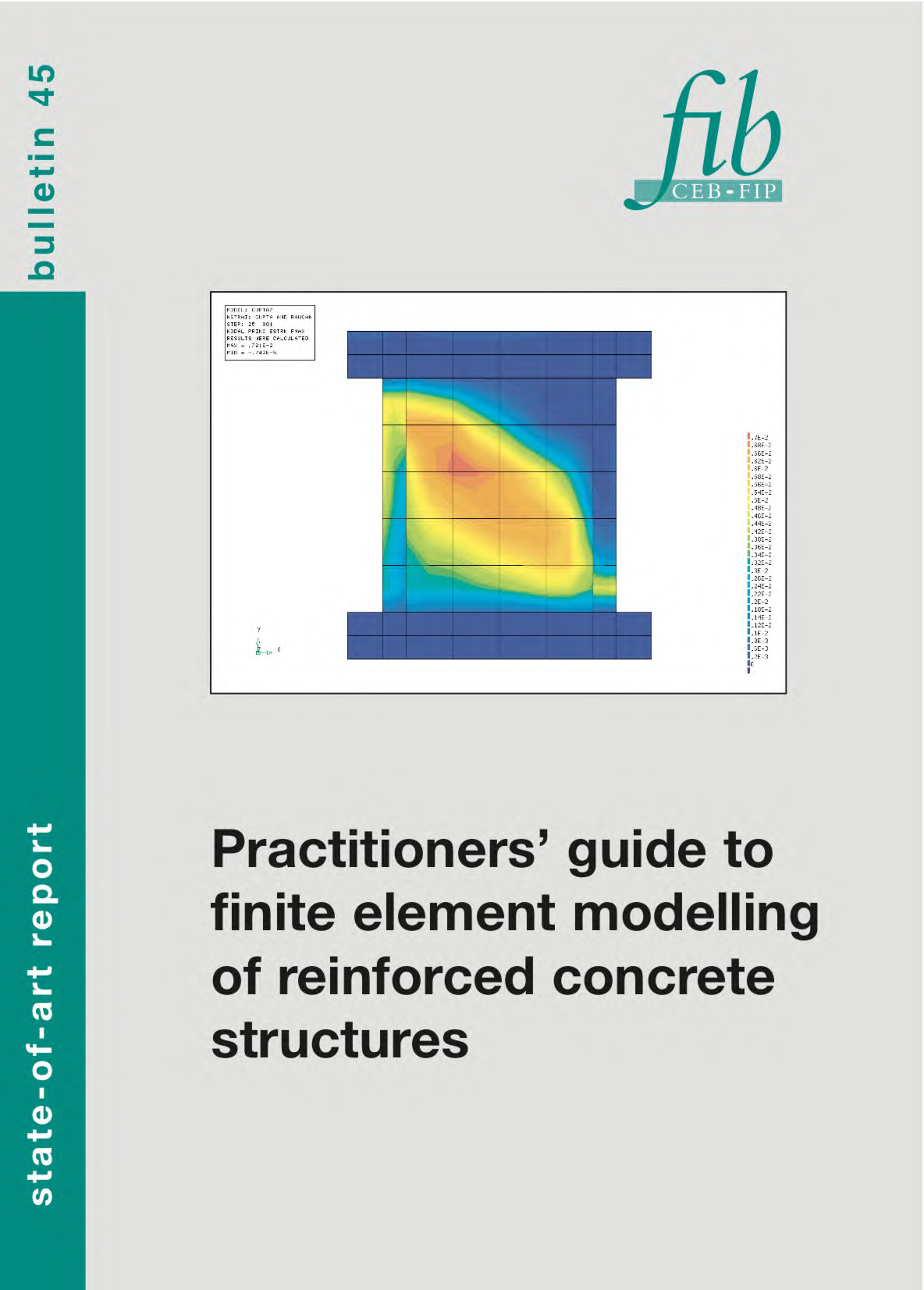 Practitioners’ Guide to Finite Element Modelling of Reinforced Concrete Structures