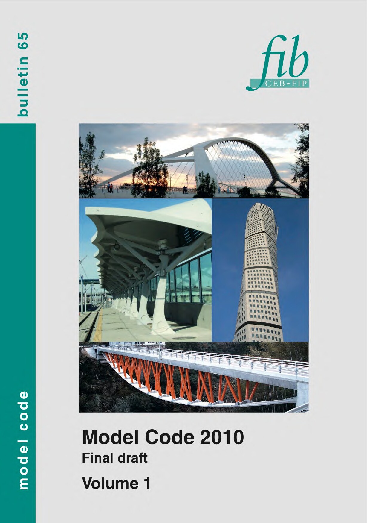 Model Code 2010 Final draft Volume 1