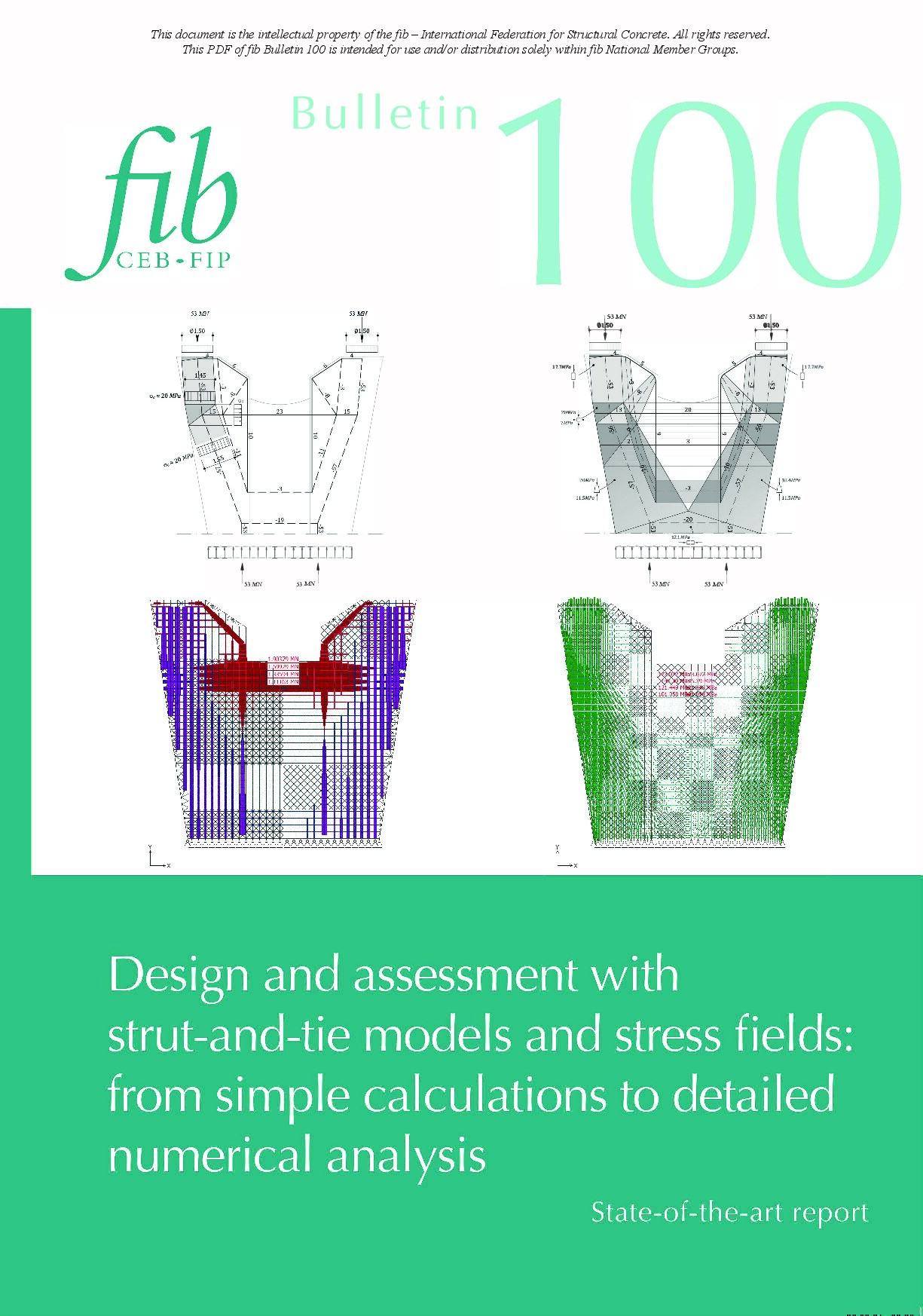 Design and assessment with strut-and-tie-models and stress fields
